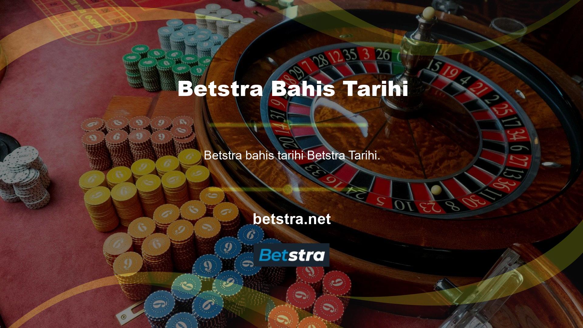 Betstra bahisleri Türkiye'nin en çok yerleşik bahis alanlarından biridir